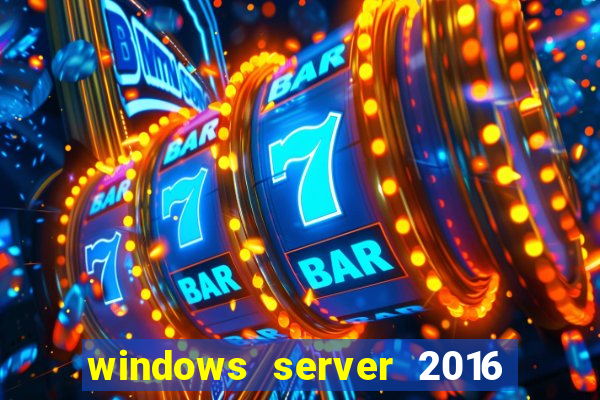 windows server 2016 download iso pt-br